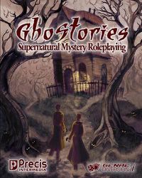 Cover image for Ghostories: Supernatural Mystery Roleplaying