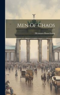 Cover image for Men Of Chaos