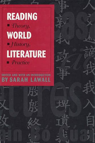 Cover image for Reading World Literature: Theory, History, Practice