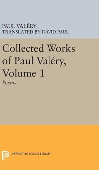 Cover image for Collected Works of Paul Valery, Volume 1: Poems