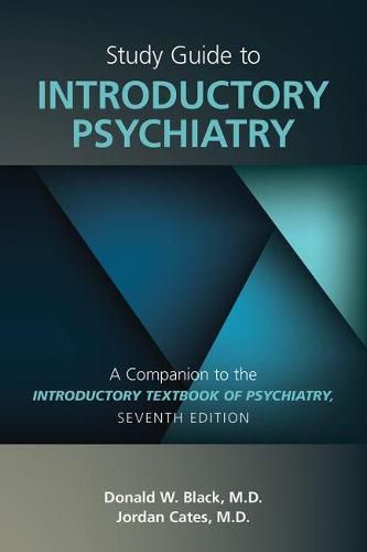 Cover image for Study Guide to Introductory Psychiatry: A Companion to Textbook of Introductory Psychiatry, Seventh Edition