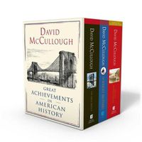 Cover image for David McCullough: Great Achievements in American History: The Great Bridge, the Path Between the Seas, and the Wright Brothers