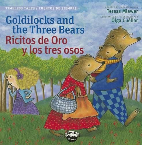 Cover image for Goldilocks and the Three Bears/Ricitos de Oro Y Los Tres Osos