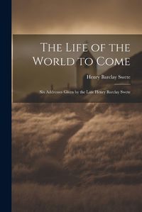 Cover image for The Life of the World to Come