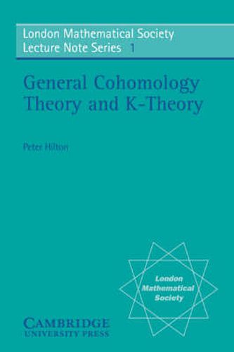 Cover image for General Cohomology Theory and K-Theory