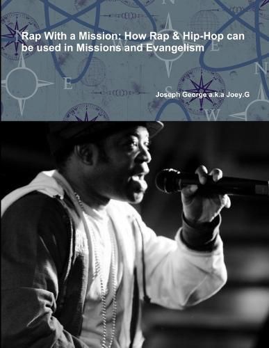 Cover image for Rap with a Mission: How Rap & Hip-Hop Can be Used in Missions and Evangelism