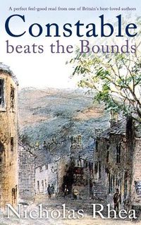 Cover image for CONSTABLE BEATS THE BOUNDS a perfect feel-good read from one of Britain's best-loved authors
