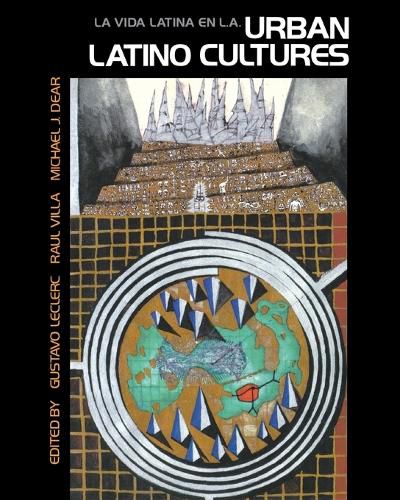 Cover image for Urban Latino Cultures: La Vida Latina en L.A.