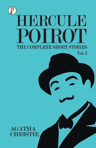 Cover image for The Complete Short Stories with Hercule Poirot - Vol 3