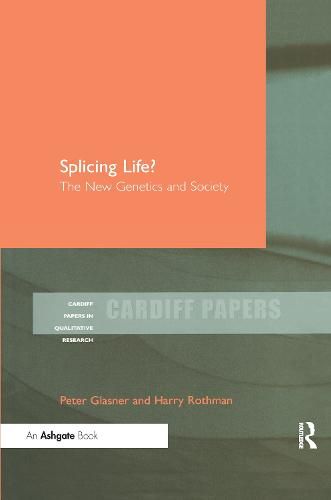 Cover image for Splicing Life?: The New Genetics and Society