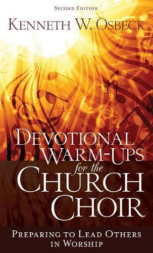 Cover image for Devotional Warm-Ups for the Church Choir: Preparing to Lead Others in Worship