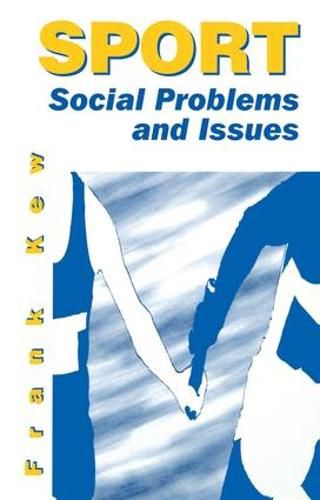 Sport: Social Problems and Issues