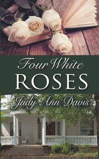 Cover image for Four White Roses