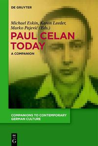 Cover image for Paul Celan Today: A Companion