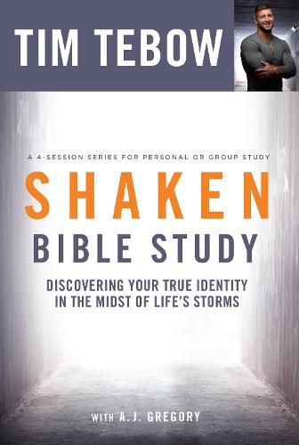 Shaken (Bible Study): Discovering your True Identity in the Midst of Life's Storms