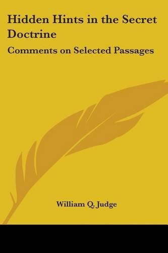 Cover image for Hidden Hints in the Secret Doctrine: Comments on Selected Passages