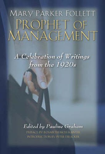 Cover image for Mary Parker Follett Prophet of Management