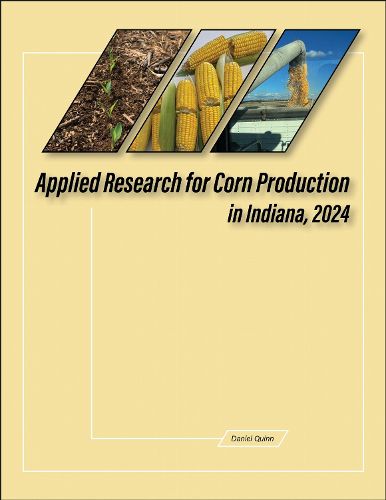 Cover image for Applied Research for Corn Production in Indiana, 2024
