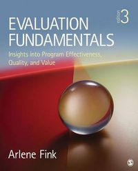 Cover image for Evaluation Fundamentals: Insights into Program Effectiveness, Quality, and Value