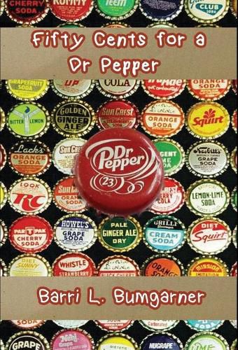 Cover image for Fifty Cents for a Dr Pepper