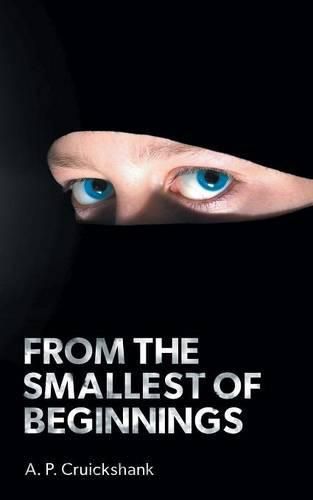 Cover image for From the Smallest of Beginnings