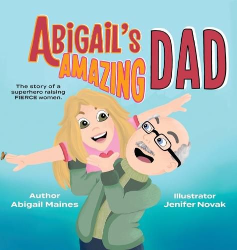 Cover image for Abigail's Amazing Dad