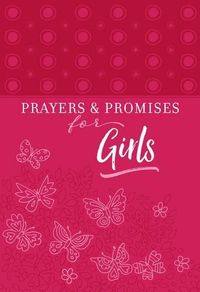 Cover image for Prayers & Promises for Girls