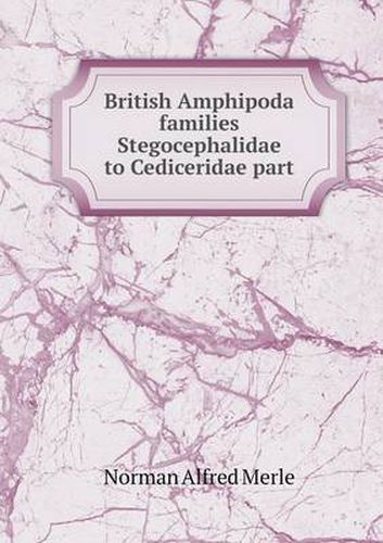 Cover image for British Amphipoda families Stegocephalidae to Cediceridae part