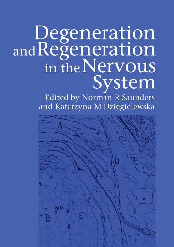 Degeneration and Regeneration in the Nervous System