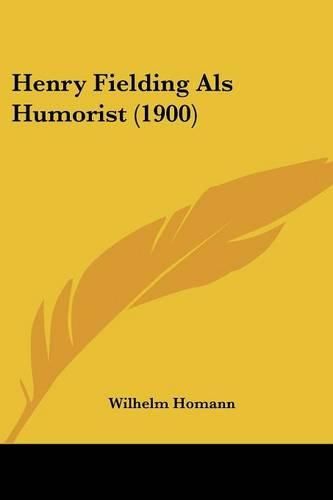 Cover image for Henry Fielding ALS Humorist (1900)