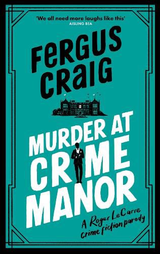 Murder at Crime Manor: Martin's Fishback's ridiculous second Detective Roger LeCarre parody 'thriller