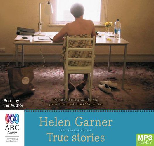 True Stories: Selected Non-Fiction