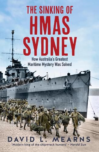 Cover image for The Sinking of HMAS Sydney: How Australia's Greatest Maritime Mystery Was Solved