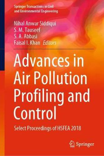 Cover image for Advances in Air Pollution Profiling and Control: Select Proceedings of HSFEA 2018