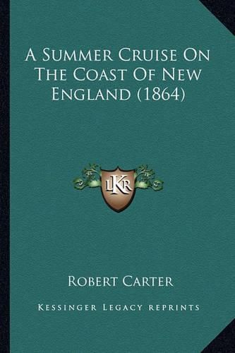 A Summer Cruise on the Coast of New England (1864)