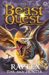 Cover image for Beast Quest: Raptex the Sky Hunter: Series 27 Book 3