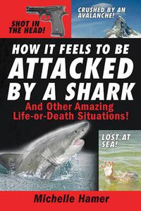 Cover image for How It Feels to Be Attcked by a Shark