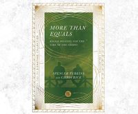Cover image for More Than Equals: Racial Healing for the Sake of the Gospel