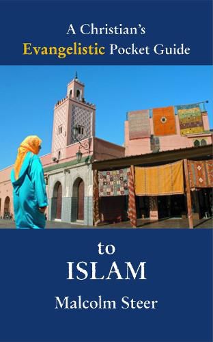 Cover image for A Christian's Evangelistic Pocket Guide to Islam