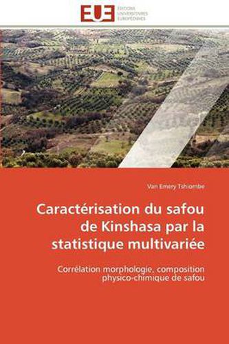 Cover image for Caract Risation Du Safou de Kinshasa Par La Statistique Multivari E