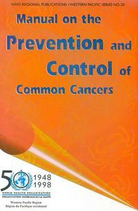 Cover image for Manual on the Prevention and Control of Common Cancers