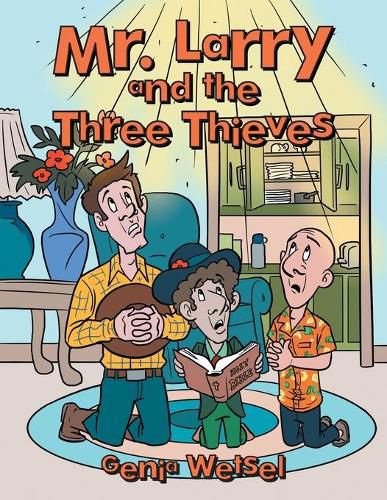 Cover image for Mr. Larry and the Three Thieves