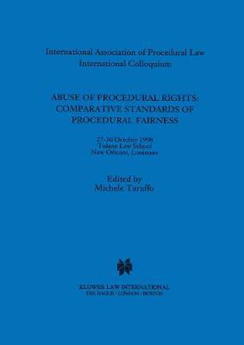 Cover image for Abuse of Procedural Rights: Comparative Standards of Procedural Fairness: Comparative Standards of Procedural Fairness