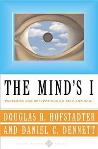 Cover image for The Mind's I: Fantasies and Reflections on Self and Soul