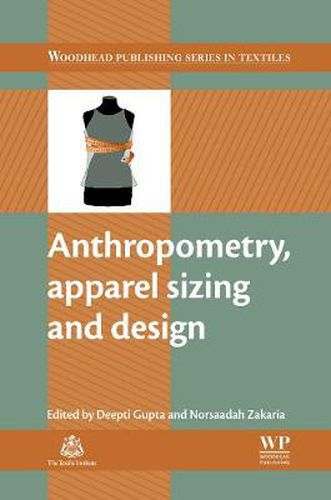 Cover image for Anthropometry, Apparel Sizing and Design