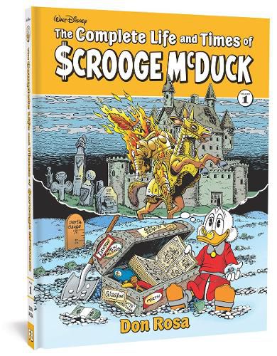 Cover image for The Complete Life and Times of Scrooge McDuck Volume 1