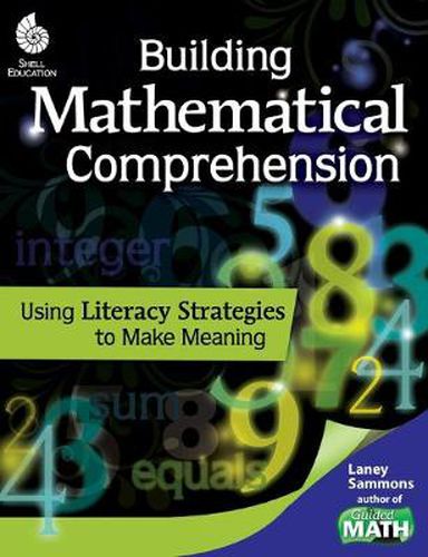 Cover image for Building Mathematical Comprehension: Using Literacy Strategies to Make Meaning: Using Literacy Strategies to Make Meaning