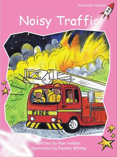 Cover image for Red Rocket Readers: Pre-Reading Fiction Set C: Noisy Traffic