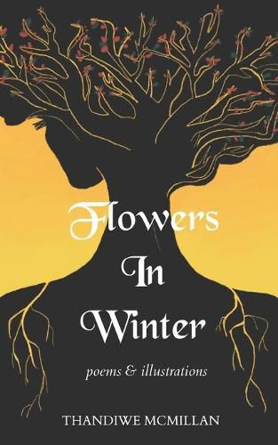 Cover image for Flowers In Winter: Poems and Illustrations