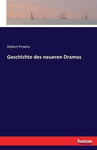 Cover image for Geschichte des neueren Dramas